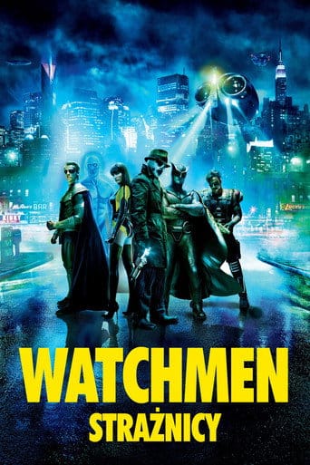 Watchmen. Strażnicy Cały film - Gdzie obejrzeć online - Viderio
