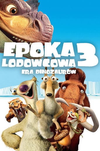 Epoka Lodowcowa 3: Era Dinozaurów Cały film - Gdzie obejrzeć online - Viderio