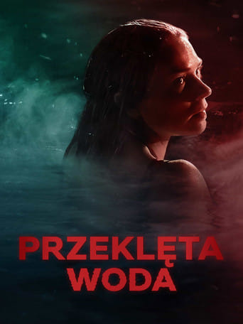 Przeklęta woda Cały film - Gdzie obejrzeć online - Viderio