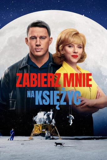 Zabierz mnie na Księżyc Cały film - Gdzie obejrzeć online - Viderio
