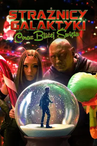Strażnicy Galaktyki: Coraz bliżej święta Cały film - Gdzie obejrzeć online - Viderio