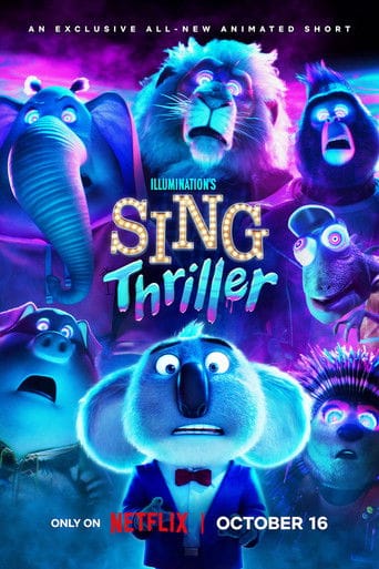 Sing: Thriller Cały film - Gdzie obejrzeć online - Viderio