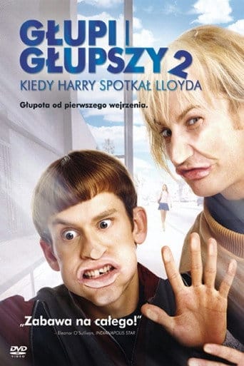 Głupi i głupszy 2: Kiedy Harry spotkał Lloyda Cały film - Gdzie obejrzeć online - Viderio